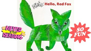 Hello, Red Fox by Eric Carle | Fun Read Aloud for Kids