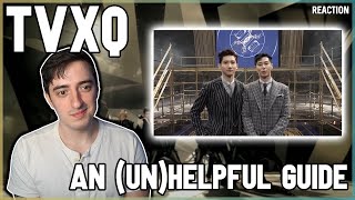 TVXQ - An Unhelpful Guide | REACTION