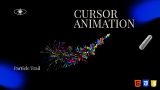This Particle Trail Cursor Animation Will Blow Your Mind! 💥✨ | HTML CSS JS Magic Explained