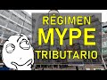 Régimen MYPE Tributario (RMT) 2021 – Explicación sencilla.