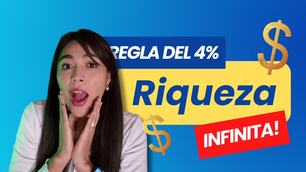 La regla del 4%: cuánto necesitas invertir para vivir de tus rendimientos 💸