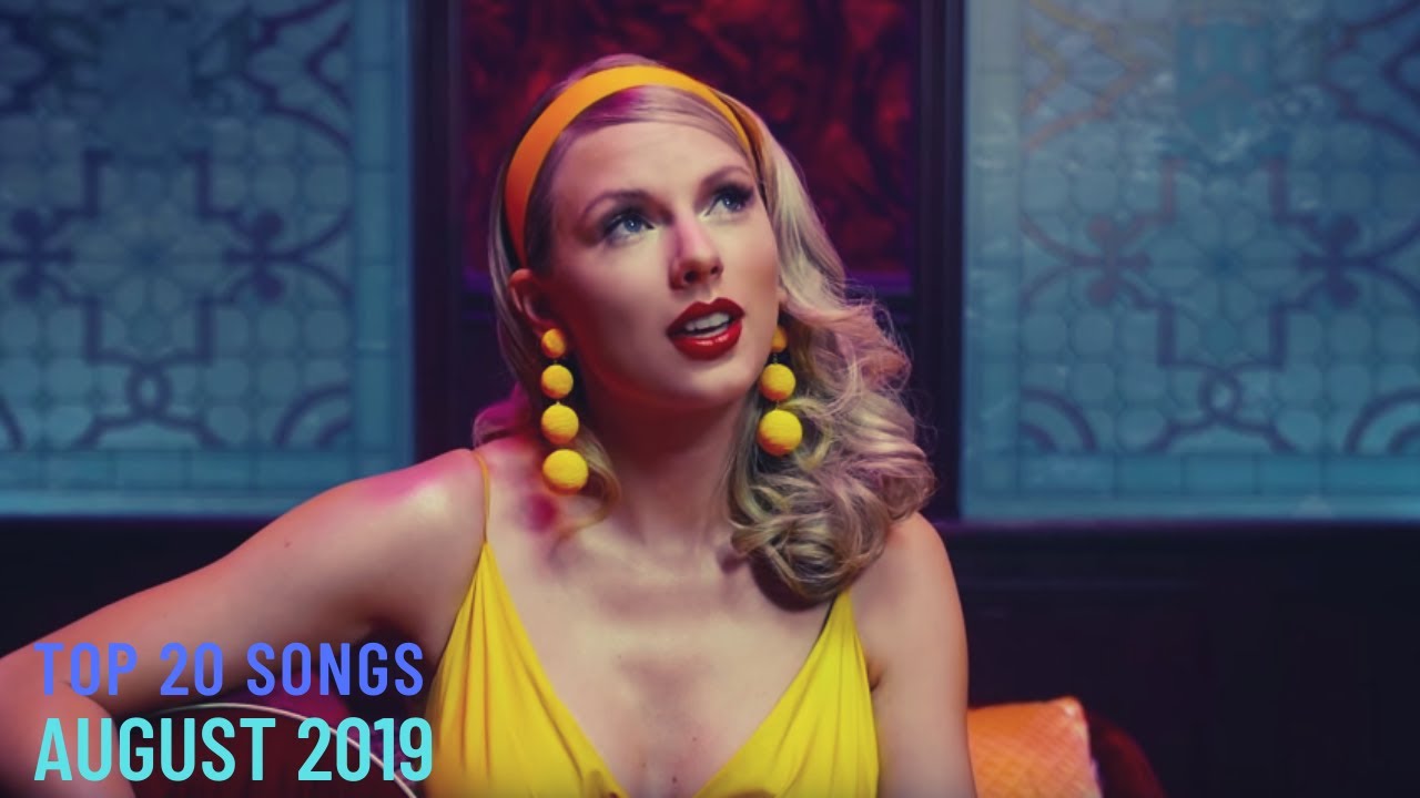 Top 20 Songs August 2019 08312019 I Best Billboard Music Chart Hits