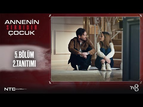 Annenin Sırrıdır Çocuk 5.Bölüm 2.Tanıtımı