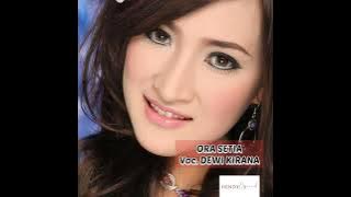 ORA SETIA | DEWI KIRANA | jadul