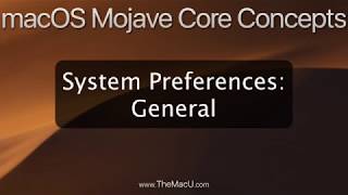 macOS Mojave Tutorial: General System Preference Pane Resimi