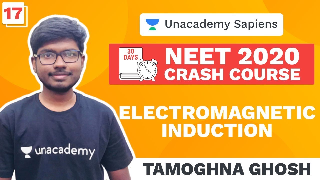 30 Days NEET 2020 Crash Course | Electromagnetic Induction | Physics | Tamoghna Ghosh