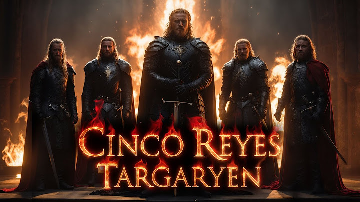 La Verdadera Historia de la Caída de los Targaryen ''Los 5 Reyes'' | Juego de Tronos