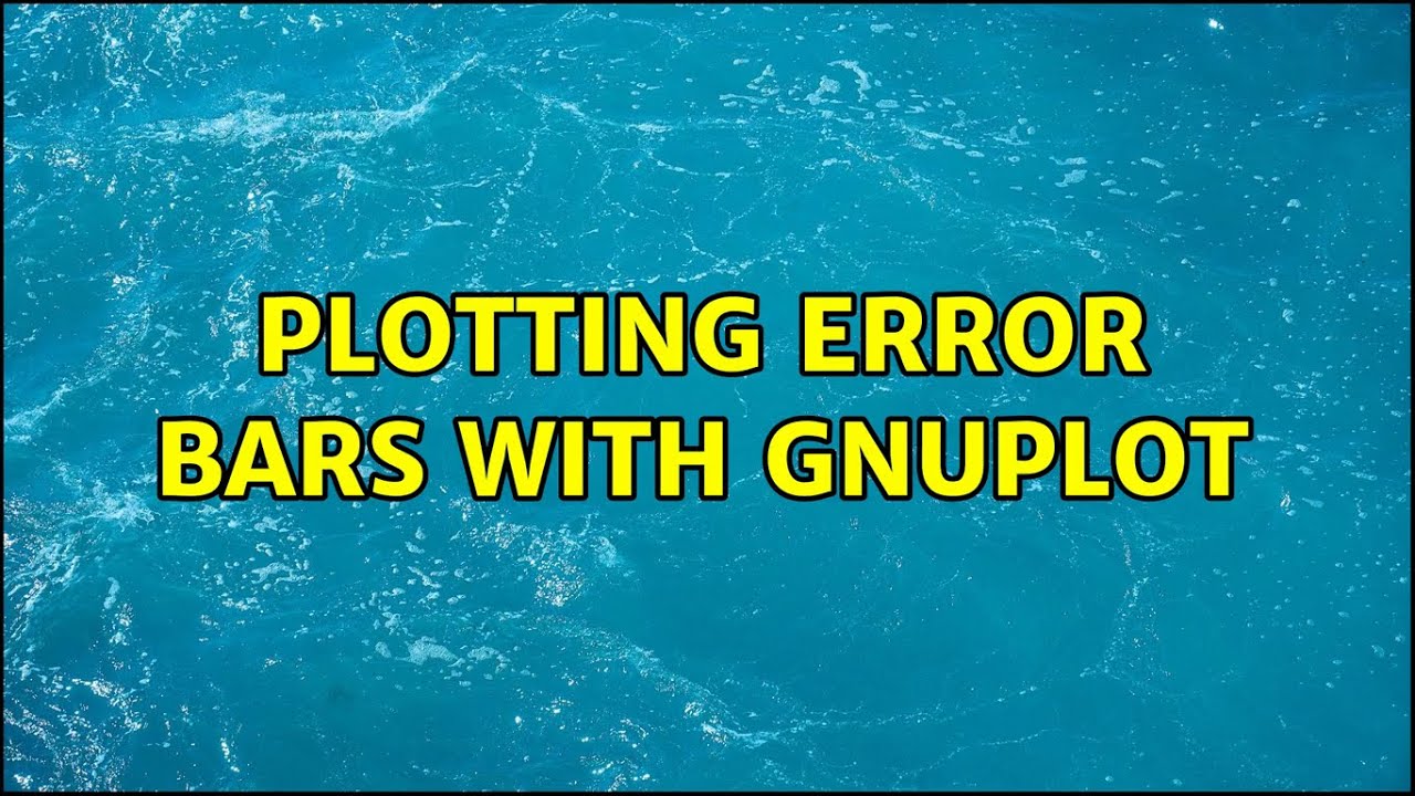 Plotting Error Bars with GNUPLOT