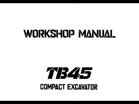 Takeuchi TB45  - Workshop Manual