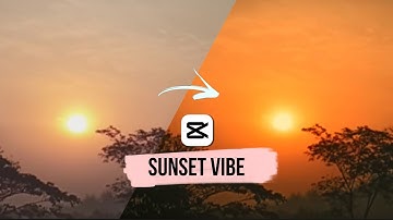 Capcut Sunset Filter || Sunset Colour Grading on Mobile 📱|| Easy Tutorial ⚡