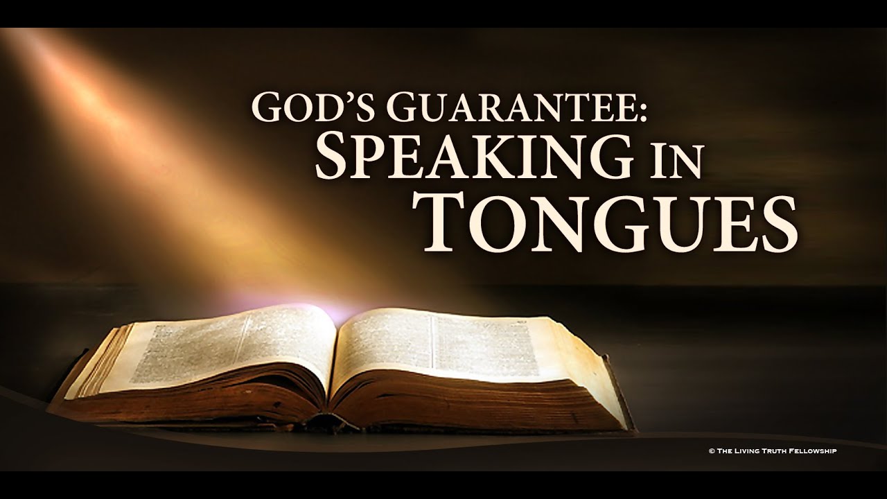 GOD’S GUARANTEE SPEAKING IN TONGUES (Segment 21) YouTube