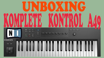 UNBOXING KOMPLETE KONTROL A49 - Native Instruments