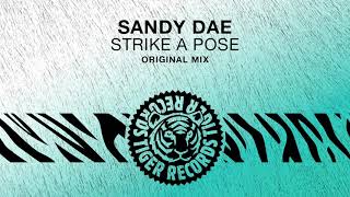 Sandy Dae - Strike A Pose (Original Mix) Resimi