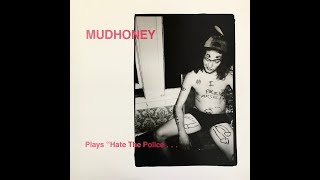 Mudhoney - Plays Hate The Police... Full 12 Vinyl 1990