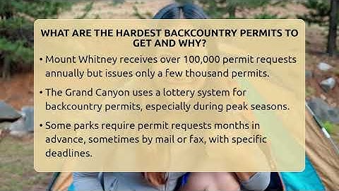 What Are The Hardest Backcountry Permits To Get And Why? - Exploring Campgrounds