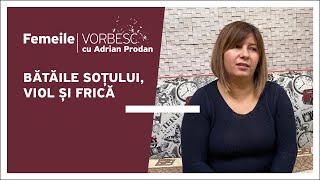 Femeile vorbesc: Ana Fialcovscaia vorbește despre bătăile soțului, viol și frică, 18.12.2022