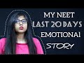 My neet last 20 days emotional story  neet motivation 