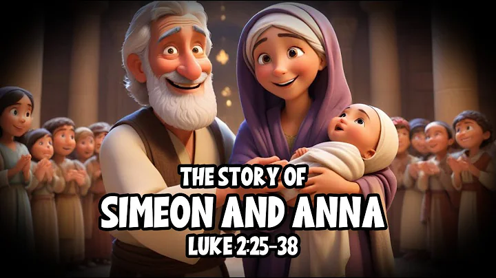 🌟 Simeon and Anna: A Story of Faith and Promise | Luke 2:25-38