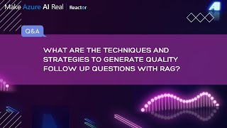 What are the techniques and strategies to generate quality follow up questions with RAG?