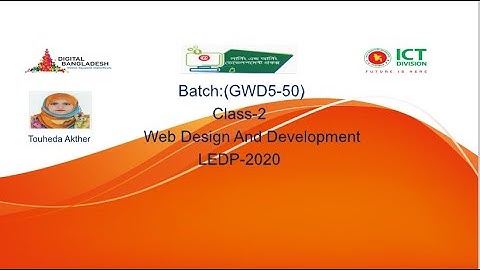 LEDP LOT-13 |  Web Design & Development | part 2 | Batch : GWD5-50 | Gazipur