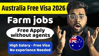 Australia Farm Jobs 2026 for Indians | No agent needed
