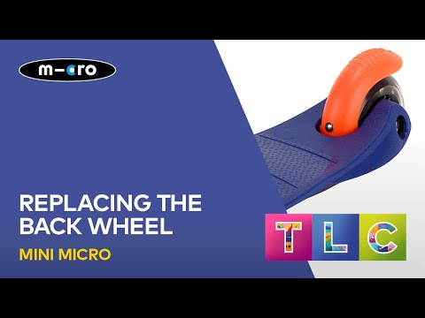 Replacing the Mini Micro Back Wheel