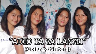ADTO TA SA LANGIT(Quartet)- Colango Sisters