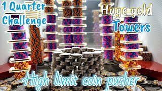 1 Quarter Challenge $100k Buy in High Limit Coin Pusher