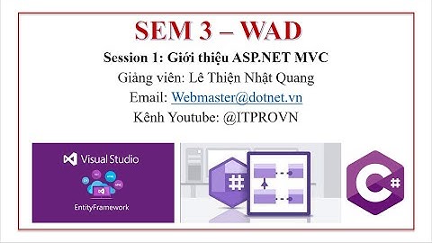 [SEM 3][WAD]Giới thiệu và tạo ứng dụng Web ASP.NET MVC
