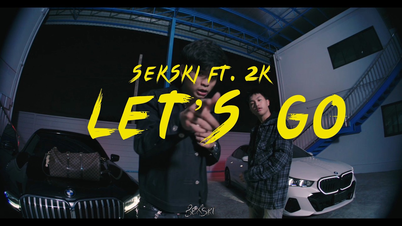 Sexski - LET'S GO (Say she love Young Sex freestyle) Feat. 2K [official Video]