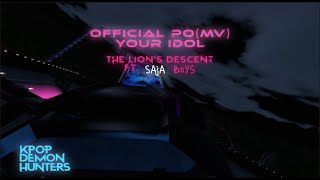 Official Pomv Your Idol The Lions Descent Ft Saja Boys Nolimits2