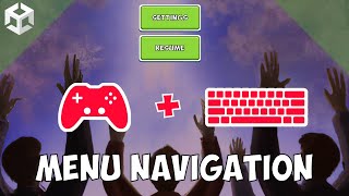 How to Control Your Menu with Keyboard/Gamepad | Unity Tutorial