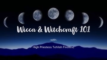 Wicca and Witchcraft 101 Intro