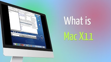 What is Mac X11