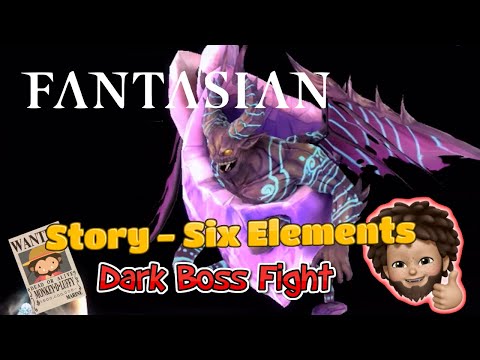 FANTASIAN - Story : Six Elements Dark Boss Level 45 | Apple Arcade