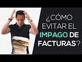 Consejos para cobrar facturas impagadas y evitar la morosidad