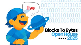 November 2025 Blocks To Bytes Open House Evening