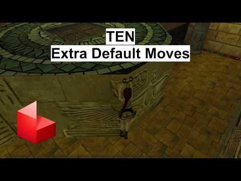 Extra Default Moves in Tomb Engine (TEN)