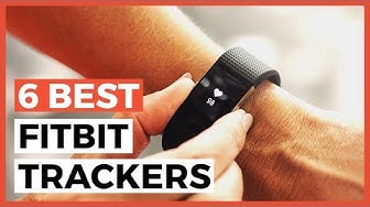 Best Fitbit Fitness Tracker in 2020 - How to Choose your Fitbit Fitness Tracker?