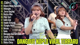 Download Lagu CIDRO 2, KELANGAN - ESA RISTY | DANGDUT KOPLO TERBARU | FULL ALBUM LAGU JAWA VIRAL MP3