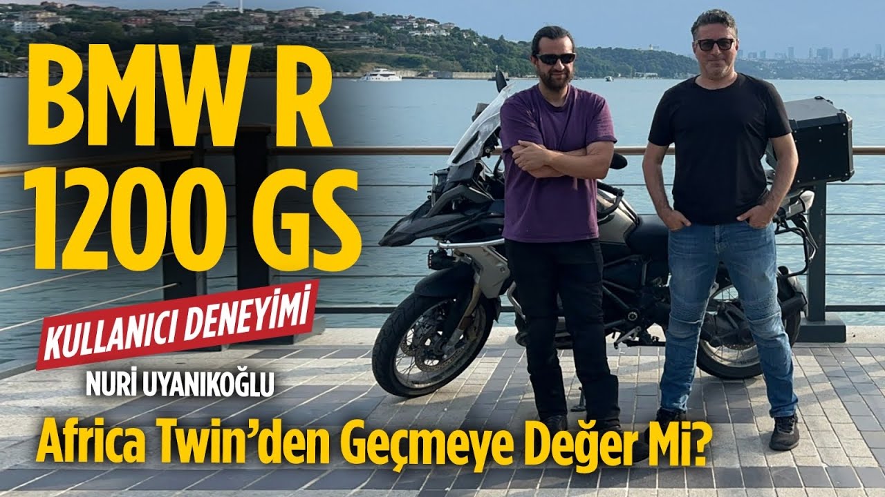 BMW R 1200 GS Kullanıcı Deneyimi | Nuri Uyanıkoğlu | Africa Twin’den GS’e Geçmeye Değer Mi?