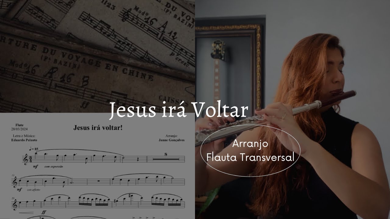 Jesus irá Voltar- Flauta Transversal | Bella Girão