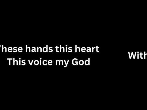 These Hands By Andrew Chinn (Lyrics)