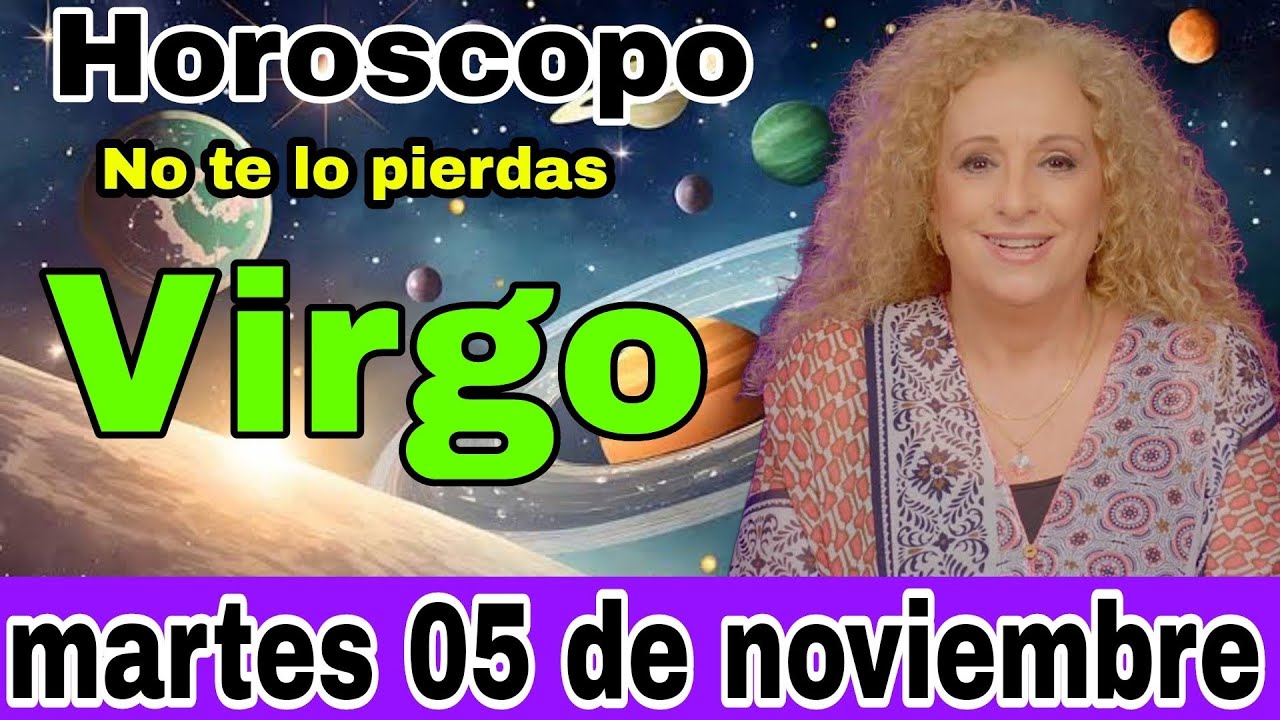 horoscopo de hoy Virgo // Horóscopo Diario - 05 de noviembre de 2024 ...