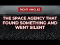 The Space Agency That Found Something And Went Silent