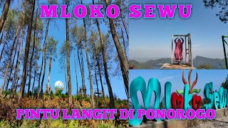 MLOKO SEWU PONOROGO | SENSASI FOTO DI PINTU LANGIT