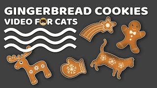 Cat Games - Gingerbread Cookies. Videos For Cats To Watch.