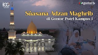 Suasana Adzan Maghrib Gontor Putri Kampus 1