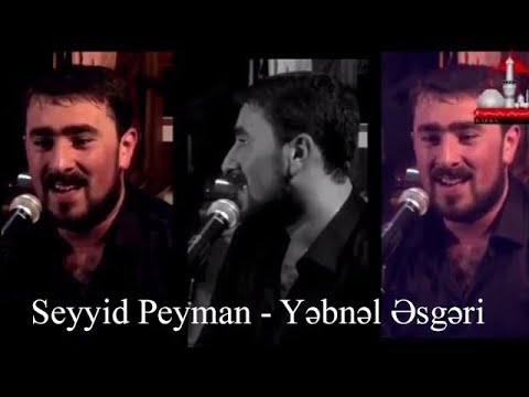 Seyyid Peyman - Yebnel Esgeri