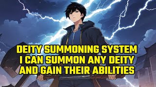 DEITY Summoning System: I Can Summon Any DEITY and Gain Their Abilities screenshot 4